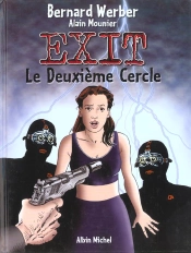 Exit T.2 ; Le Deuxieme Cercle