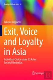 Exit, Voice And Loyalty In Asia