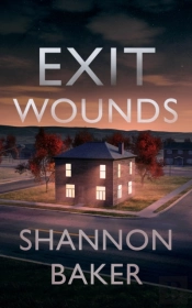 Exit Wounds