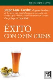 Éxito Con O Sin Crisis