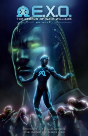 E.X.O.: The Legend Of Wale Williams Volume 2