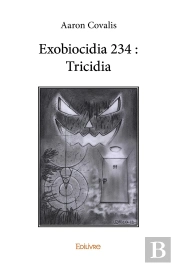 Exobiocidia 234 : Tricidia