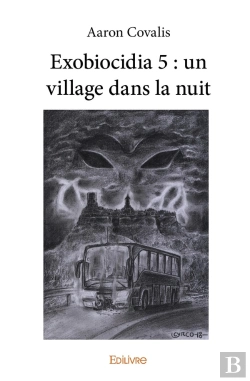 Bertrand.pt - Exobiocidia 5 : Un Village Dans La Nuit