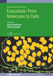 Exocytosis: From Molecules To Cells