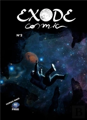 Exode Cosmic : Deuxième Numéro