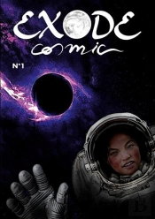 Exode Cosmic : Premier Numéro