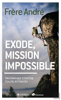 Bertrand.pt - Exode, Mission Impossible; Triomphez Contre Toute Attente!