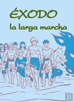 Bertrand.pt - Éxodo, La Larga Marcha
