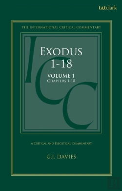 Bertrand.pt - Exodus 1-18: A Critical And Exegetical Commentary