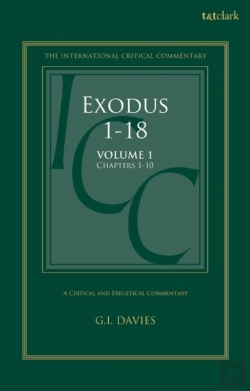 Bertrand.pt - Exodus 1-18: A Critical And Exegetical Commentary