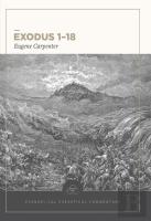 Exodus 1â€“18: Evangelical Exegetical Commentary