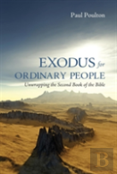 Exodus For Ordinary People