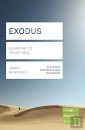 Exodus (Lifebuilder Study Guides): Learning To Trust God