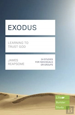 Bertrand.pt - Exodus (Lifebuilder Study Guides): Learning To Trust God