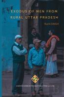 Exodus Of Men From Rural Uttar Pradesh