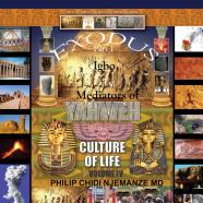 Exodus Part 1 Igbo Mediators Of Yahweh Culture Of Life