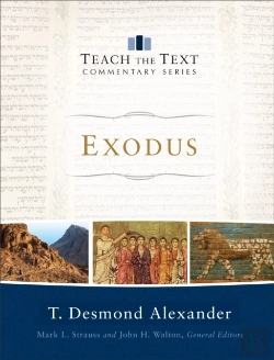 Bertrand.pt - Exodus (Teach The Text Commentary Series)