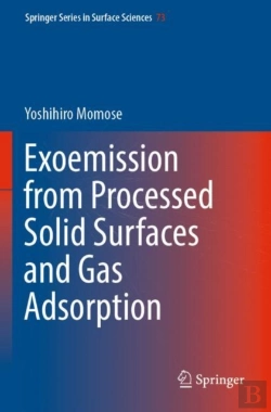 Bertrand.pt - Exoemission From Processed Solid Surfaces And Gas Adsorption