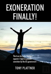 Exoneration Finally! The True Story Of A