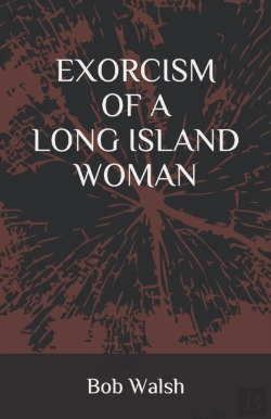 Bertrand.pt - Exorcism Of A Long Island Woman
