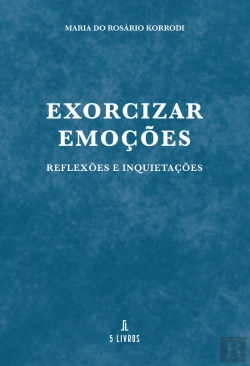 Bertrand.pt - Exorcizar Emoções