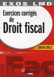 Exos Lmd. Droit Fiscal 2009-2010. 12e Edition