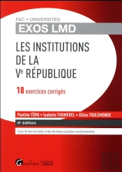 Exos Lmd - Les Institutions De La Ve Republique, 4eme Ed.