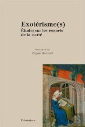Exotérisme(S) ; Études Sur Les Ressorts De La Clarté
