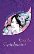 Exotic Epiphanies