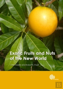 Bertrand.pt - Exotic Fruits And Nuts Of The New World