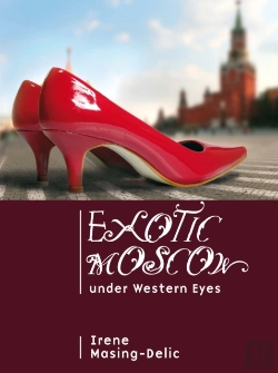 Bertrand.pt - Exotic Moscow Under Western Eyes