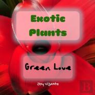 Exotic Plants