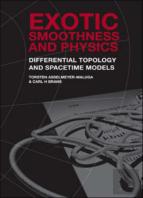 Exotic Smoothness And Physics: Differential Topology And Spacetime Models