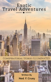 Exotic Travel Adventures: Conspiratorial