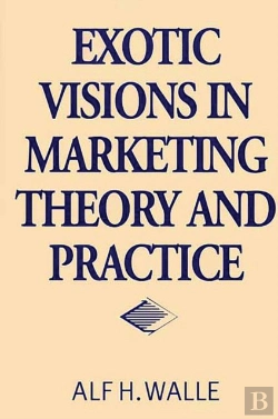 Bertrand.pt - Exotic Visions In Marketing Theory And Practice
