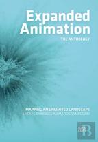 Expanded Animation: The Anthology