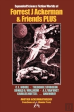 Bertrand.pt - Expanded Science Fiction Worlds Of Forrest J. Ackerman And Friends