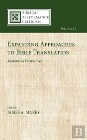 Expanding Approaches To Bible Translation