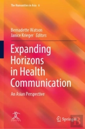 Expanding Horizons In Health Communication