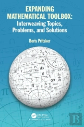 Expanding Mathematical Toolbox: Interweaving Topics, Problems, And Solutions