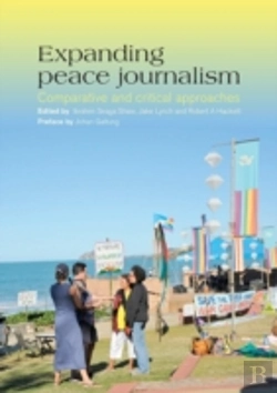 Bertrand.pt - Expanding Peace Journalism: Comparative And Critical Approaches