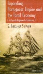Expanding Portuguese Empire And The Tamil Economy