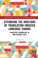 Expanding The Horizons Of Translation-Induced Language Change