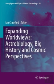Expanding Worldviews: Astrobiology, Big History And Cosmic Perspectives