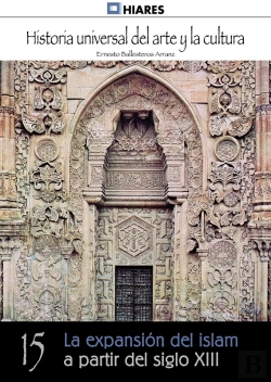 Bertrand.pt - Expansión Del Islam A Partir Del Siglo Xiii