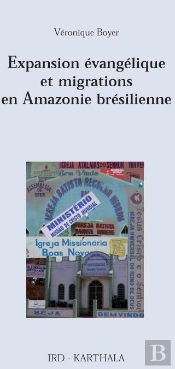 Expansion Évangélique Et Migrations En Amazonie Brésilienne