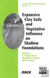 Expansive Clay Soils And Vegetative Influences On Shallow Foundations