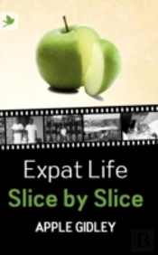 Expat Life Slice By Slice
