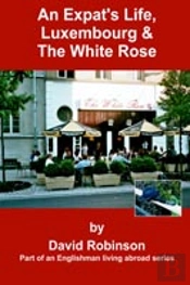 Expat'S Life, Luxembourg And The White Rose
