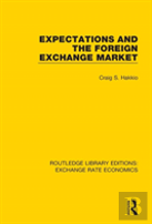 Expectations And The Foreign Exchange Market